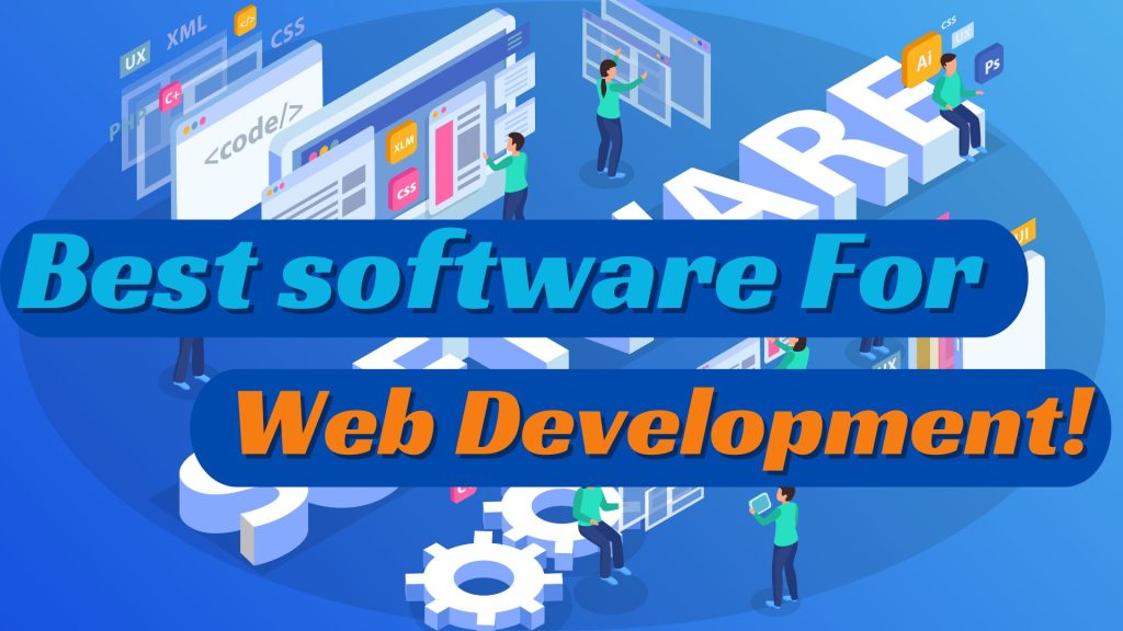 Which software is best for web development?