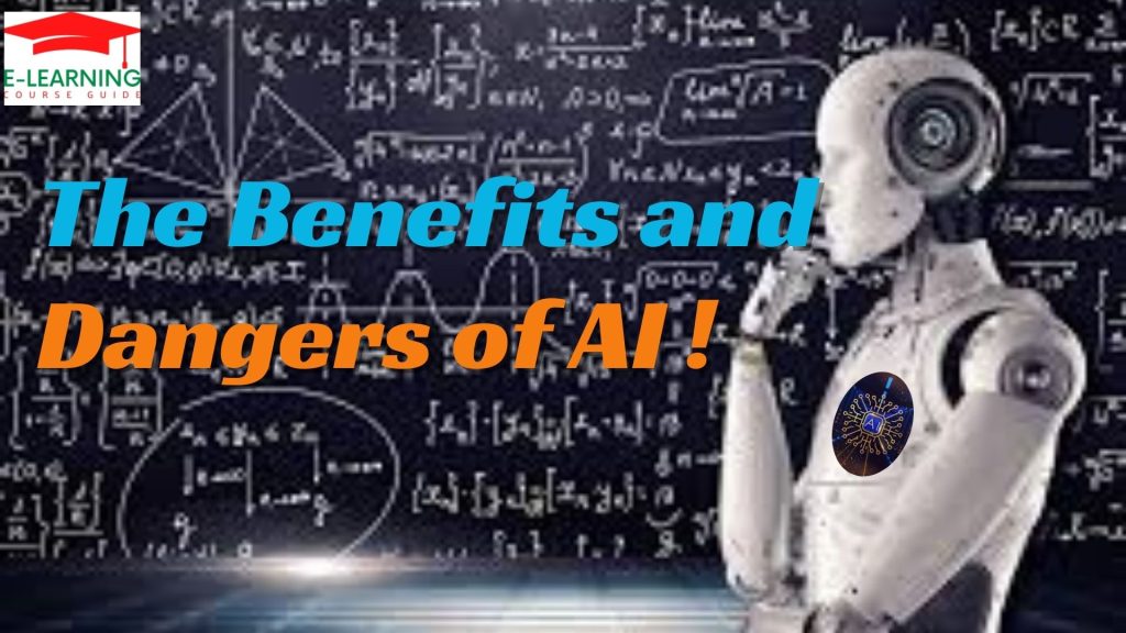 The Benefits and Dangers of AI: A Comprehensive Overview